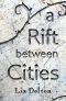 [Arcera 03] • A Rift Between Cities